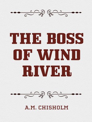 cover image of The Boss of Wind River